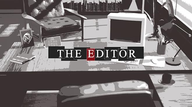 THE EDITOR Free Download