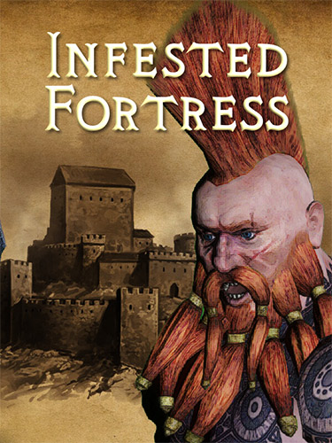 Infested Fortress – v1.0 Build 512