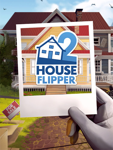 House Flipper 2 + Windows 7 Fix