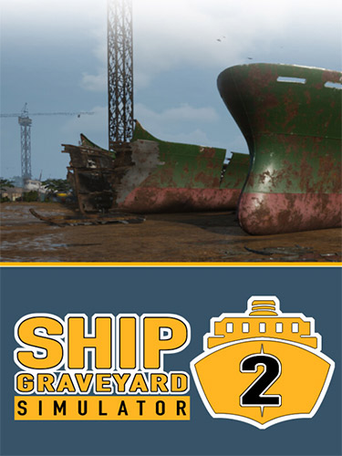 Ship Graveyard Simulator 2 – v6006 + Warships DLC