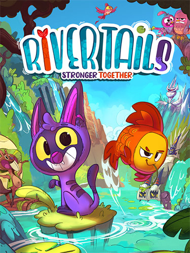 River Tails: Stronger Together – v1.0.2 + Windows 7 Fix