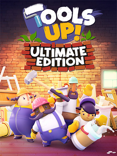 Tools Up! Ultimate Edition – v1.06