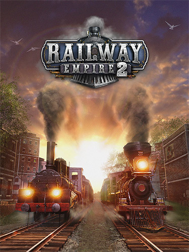 Railway Empire 2: Deluxe Edition – v1.2.0.59051 + 6 DLCs/Bonuses