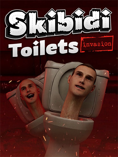 Skibidi Toilets: Invasion + Windows 7 Fix