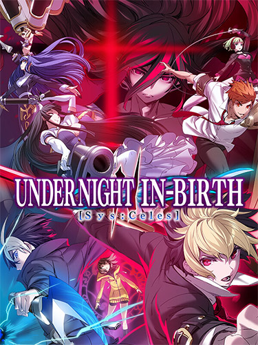 UNDER NIGHT IN-BIRTH II Sys:Celes + 2 DLCs