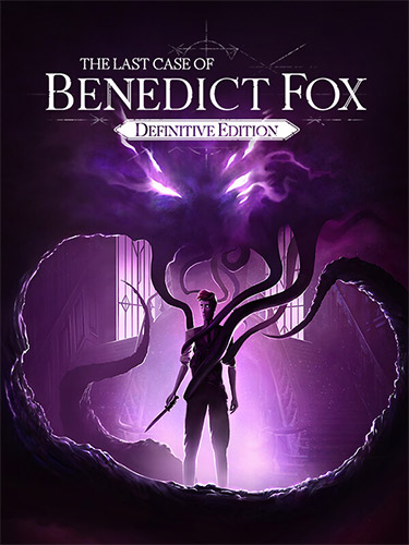 The Last Case of Benedict Fox: Definitive Edition – v1.0.1.0