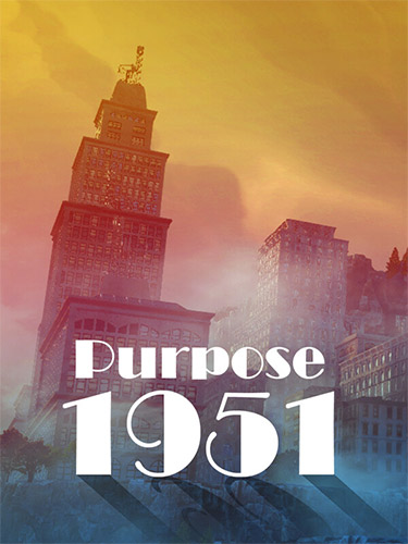 Purpose 1951 + Windows 7 Fix
