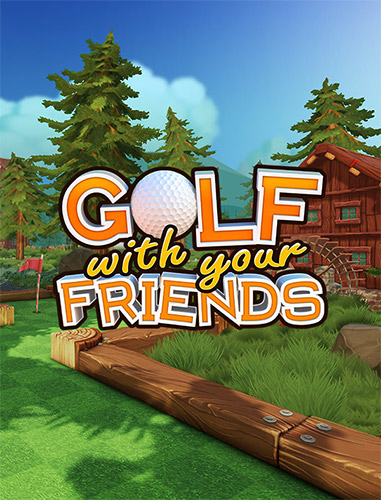Golf With Your Friends: Deluxe Edition – v258 (258.885361) + 15 DLCs/Bonuses